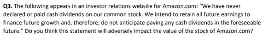 Q3. The following appears in an investor
