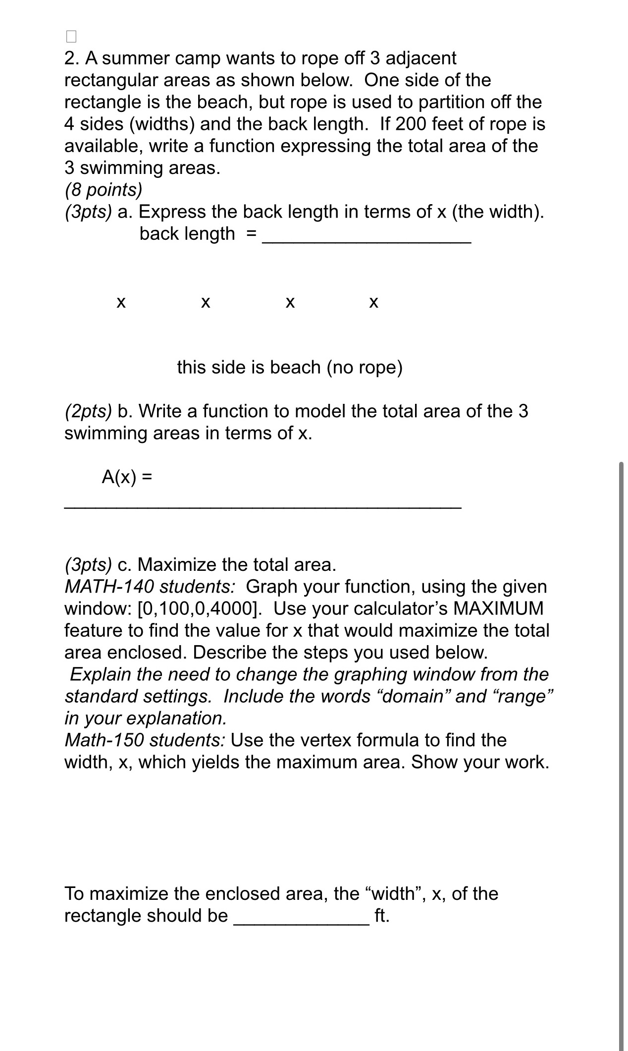 l l 2. A summer camp wants to rope off 3 adjacent