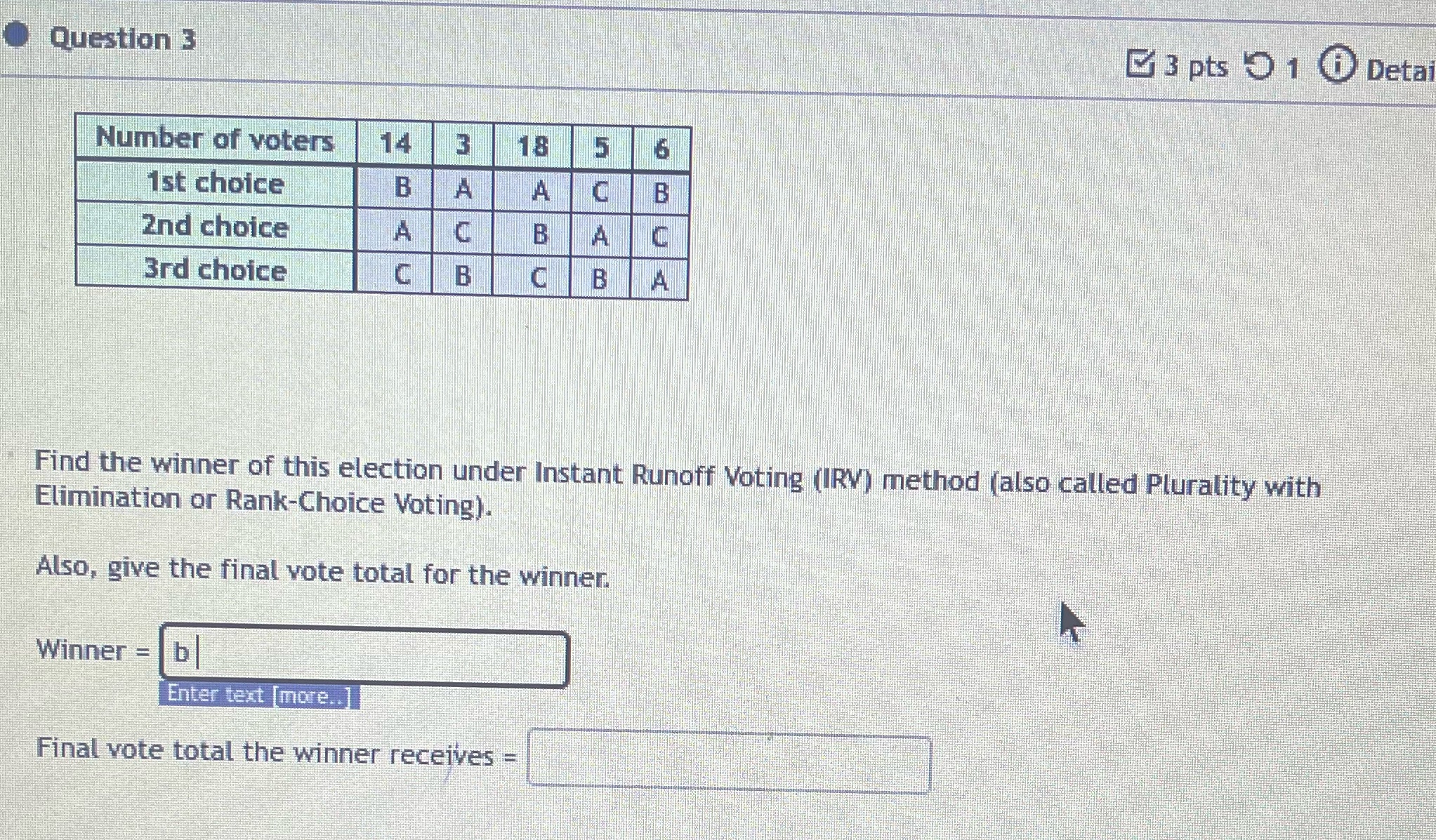 Help Question 3 3 pts 5 1 0 Detai Number of