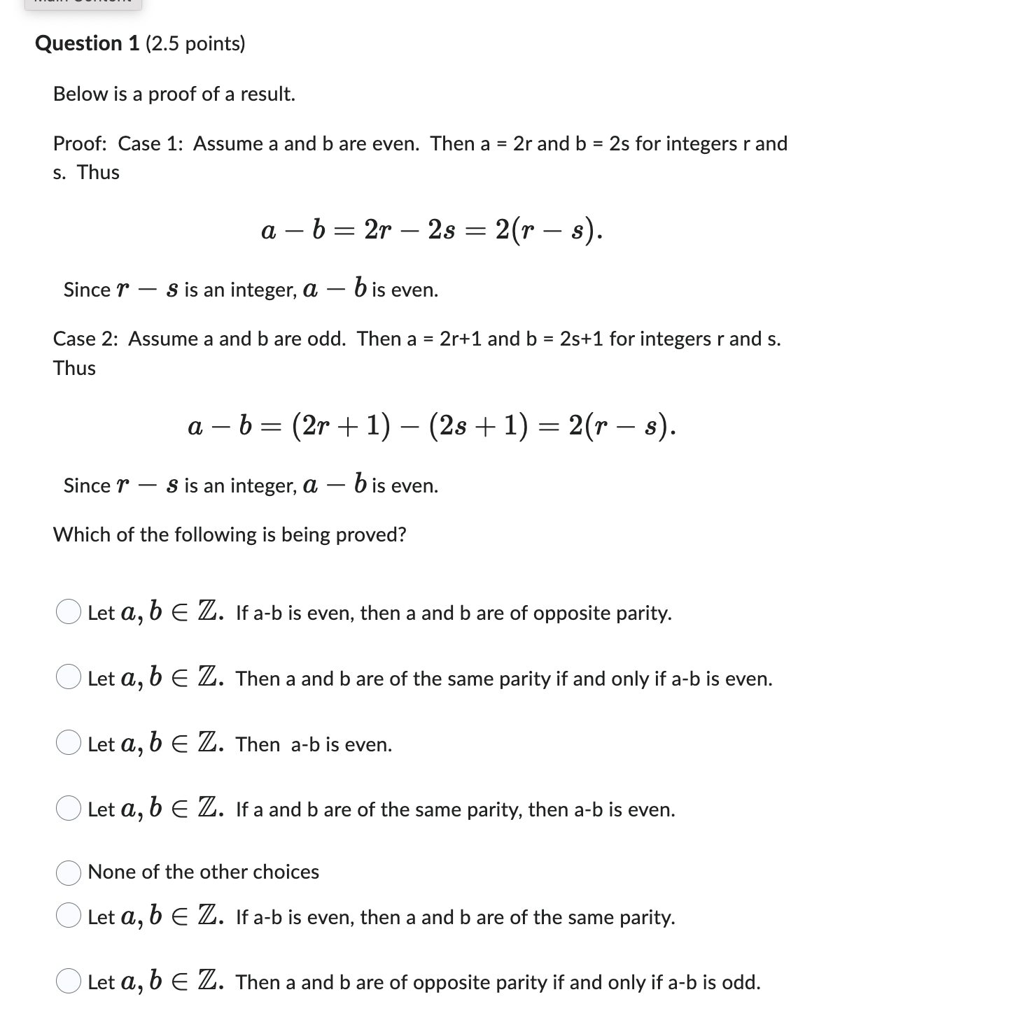 Question 1 (2.5 points) Below is a proof of a