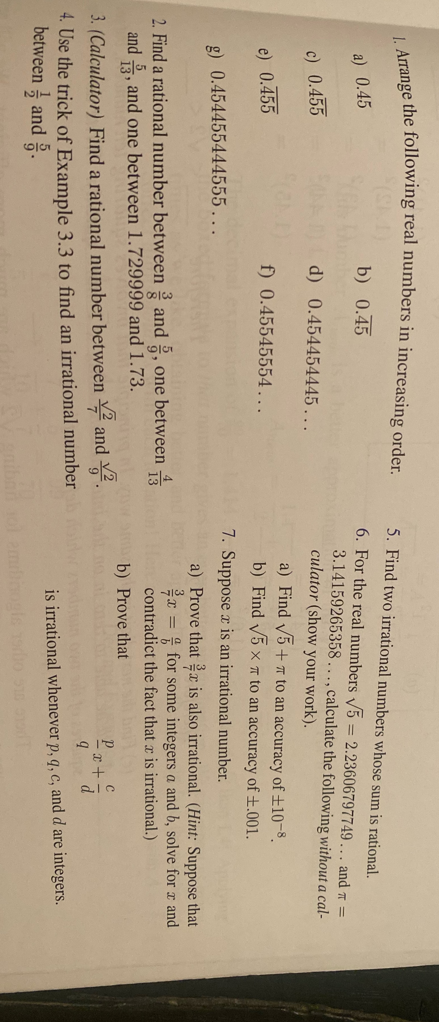 1. Arrange the following real numbers in