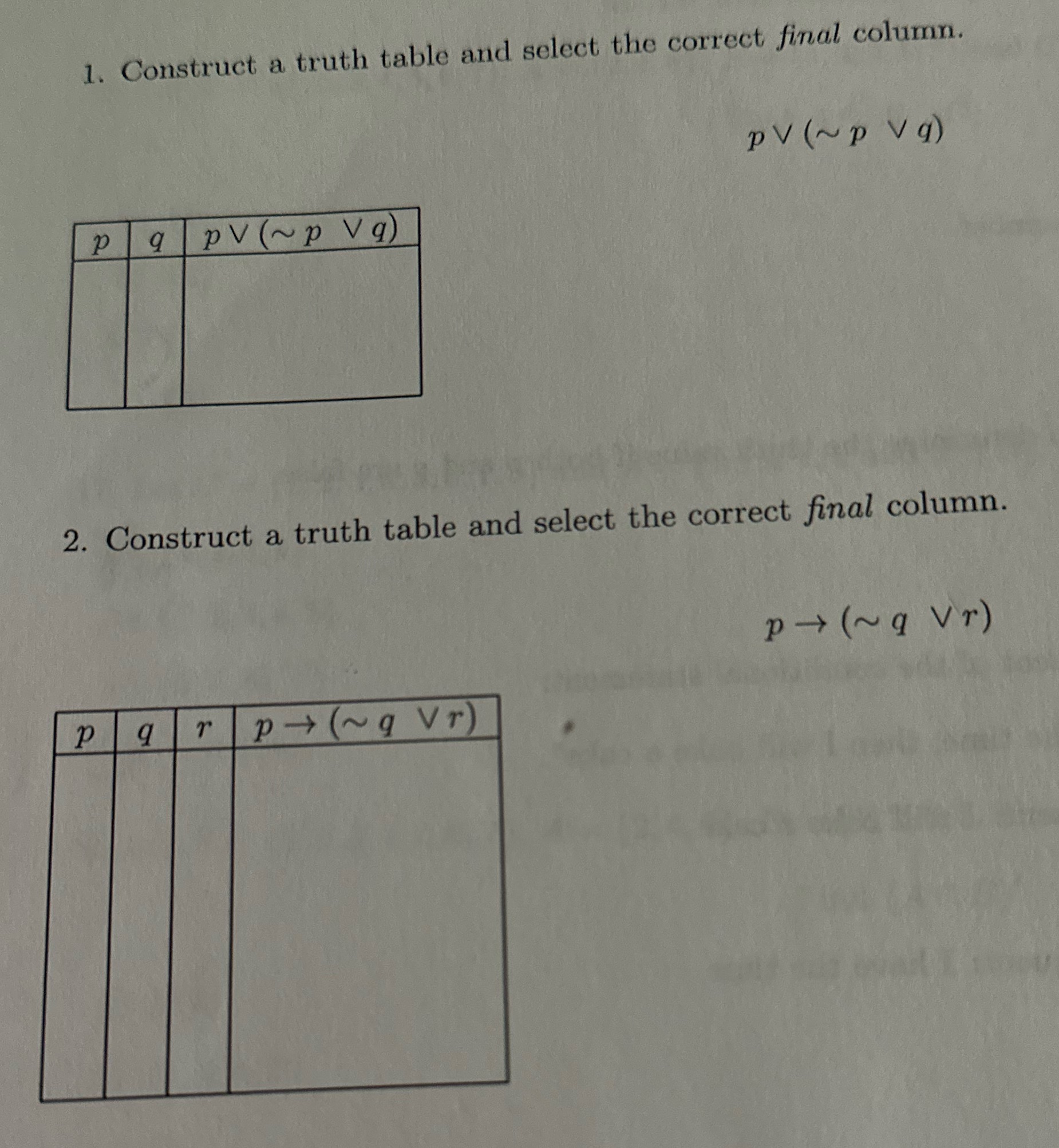 1. Construct a truth table and select the correct