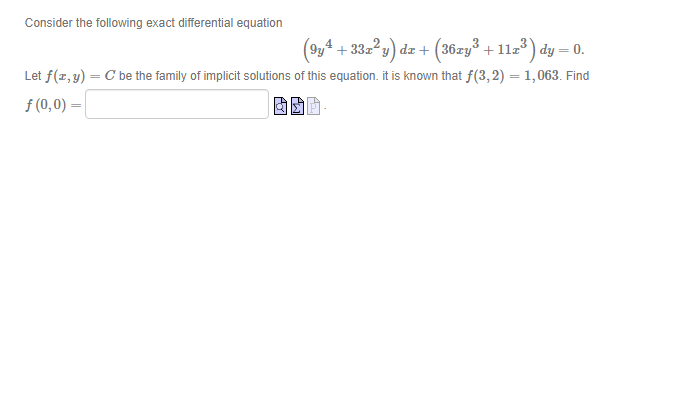1. Consider the following exact differential