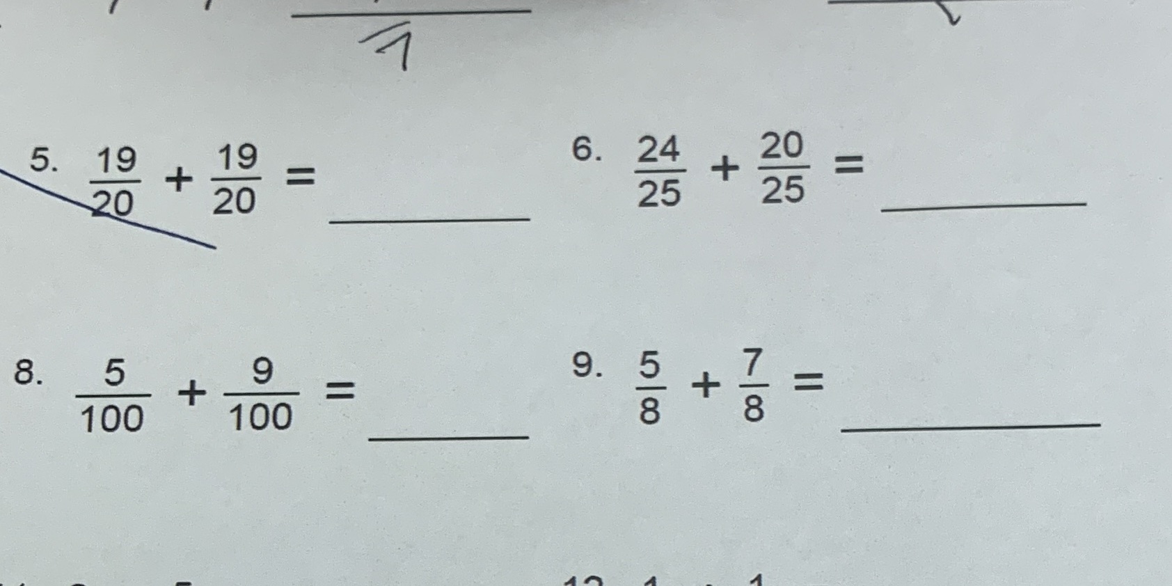5. 19 19 6. 24 20 + = + = 20 20 25 25 8. 5 9 9 .