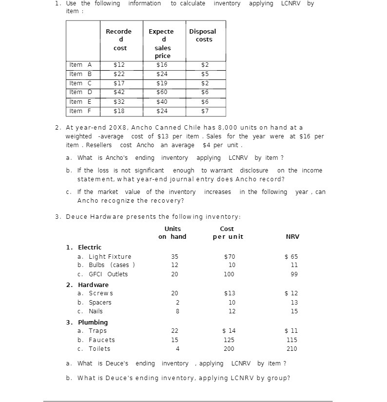 . Use the following information to calculate