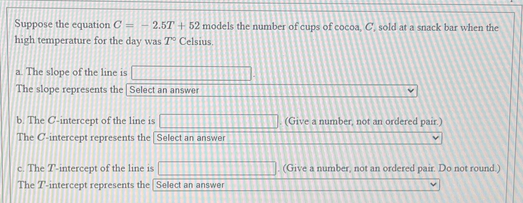 Need help with all Suppose the equation C - -2.57