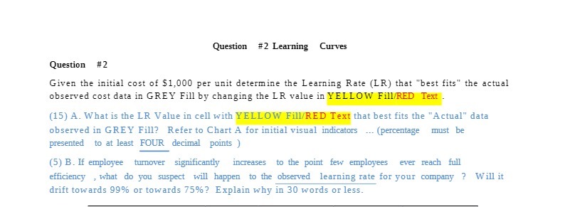 Question #2 Learning Curves Question #2 Given the