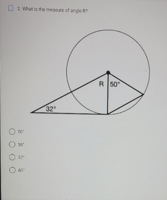 2. What is the measure of angle R? R 50 320 50 58