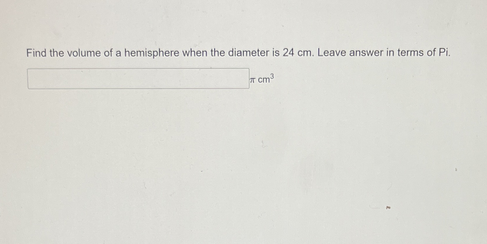 Find the volume of a hemisphere when the diameter
