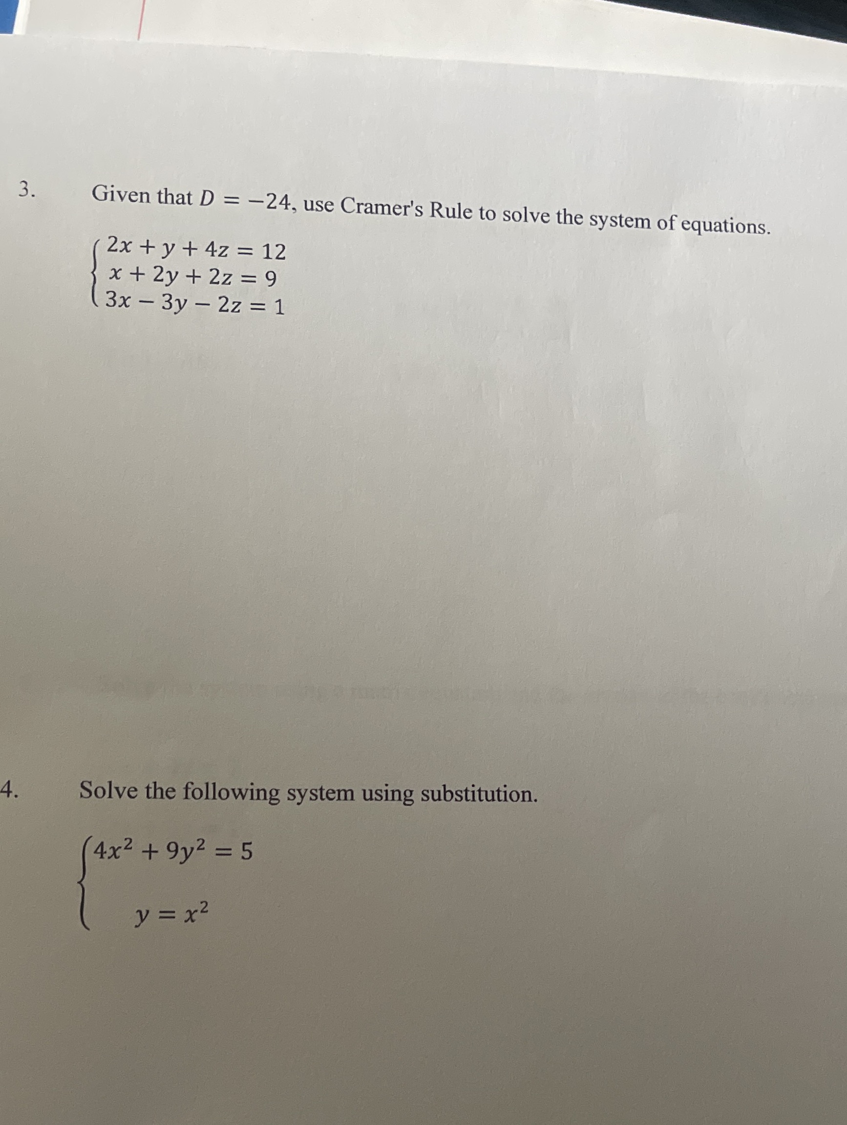 Math 3. Given that D = -24, use Cramer's