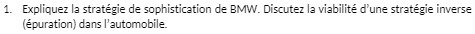 1. Expliquez la strategie de sophistication de