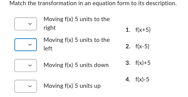 Match the transformation in an equation form to