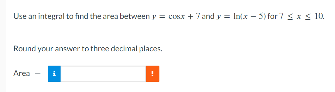 Use an integral to find the area between y = cosx