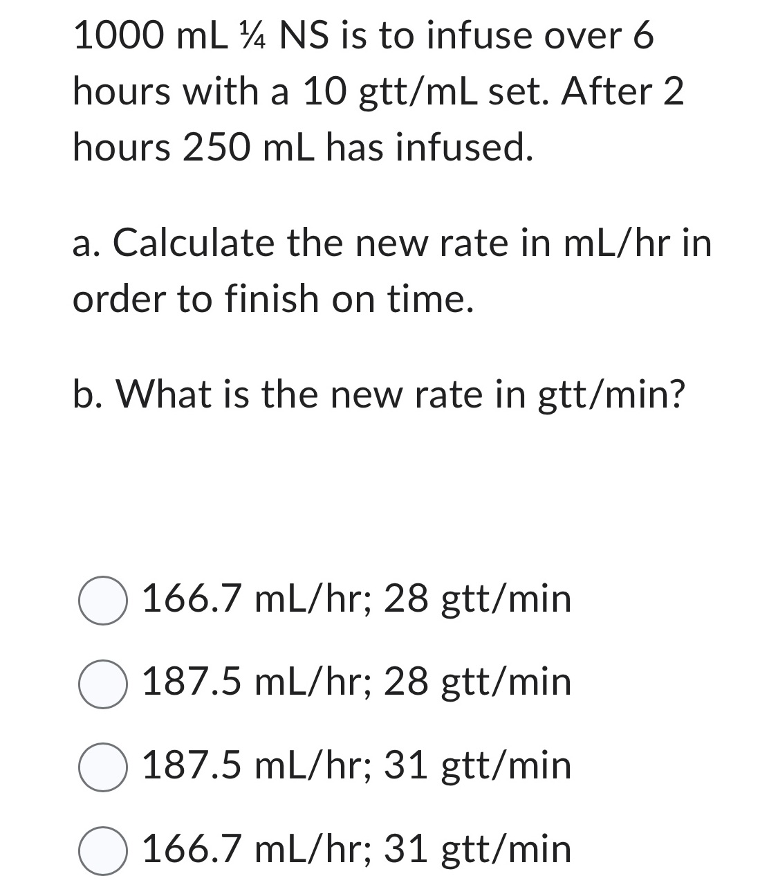 1000 mL 14 N5 is to infuse over 6 hours with a 10