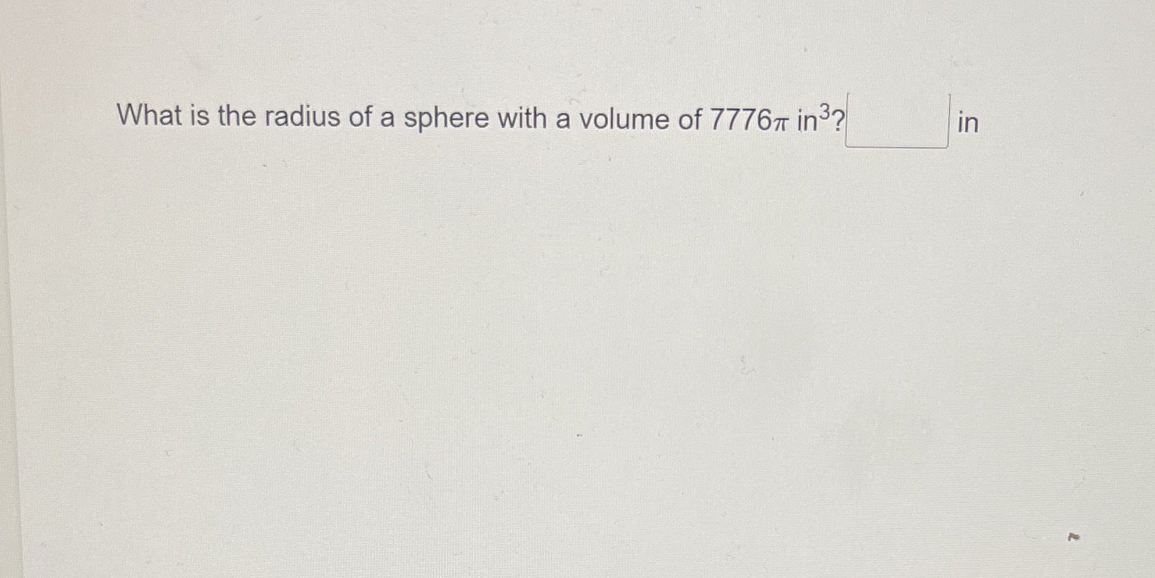 What is the radius of a sphere with a volume of