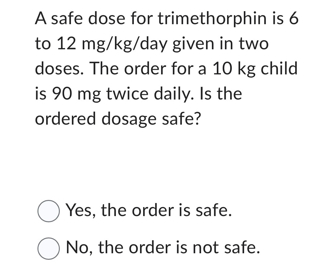 A safe dose for trimethorphin is 6 to 12