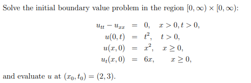 Solve the initial boundary value problem in the
