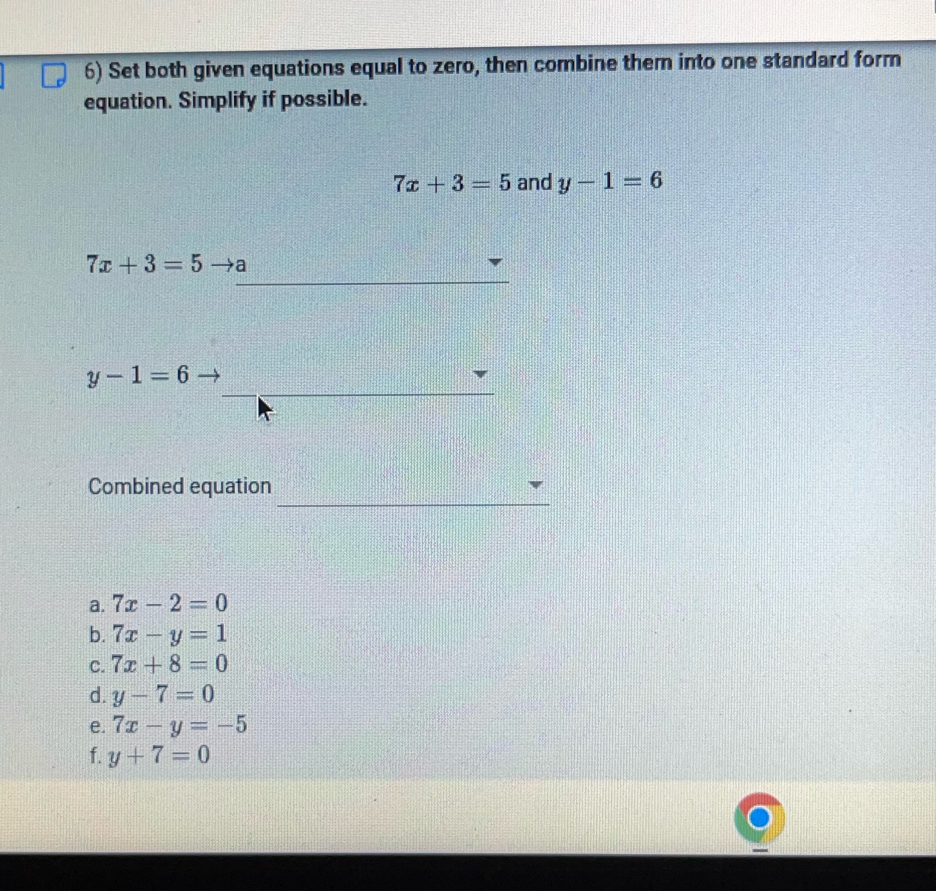 [6) Set both given equations equal to zero, then