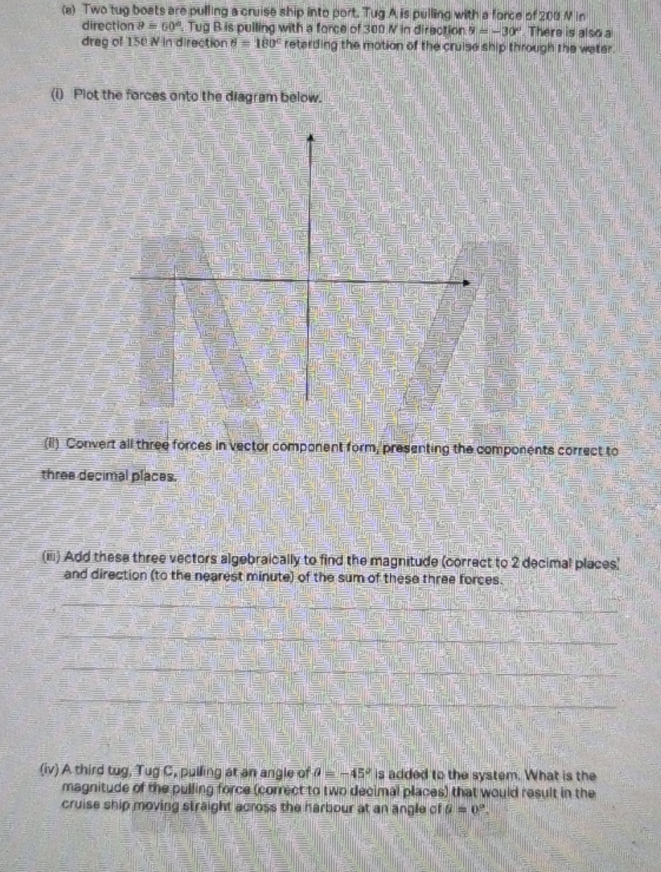 need help with this (a) Two tug boats are pulling