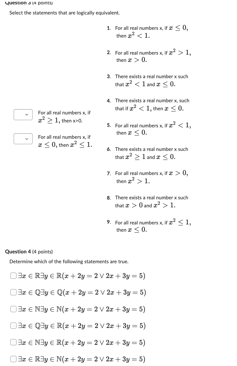 Question 1 (4 points) Match the statements that