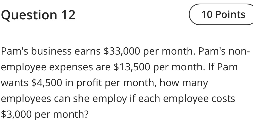 Question 12 10 Points Pam's business earns