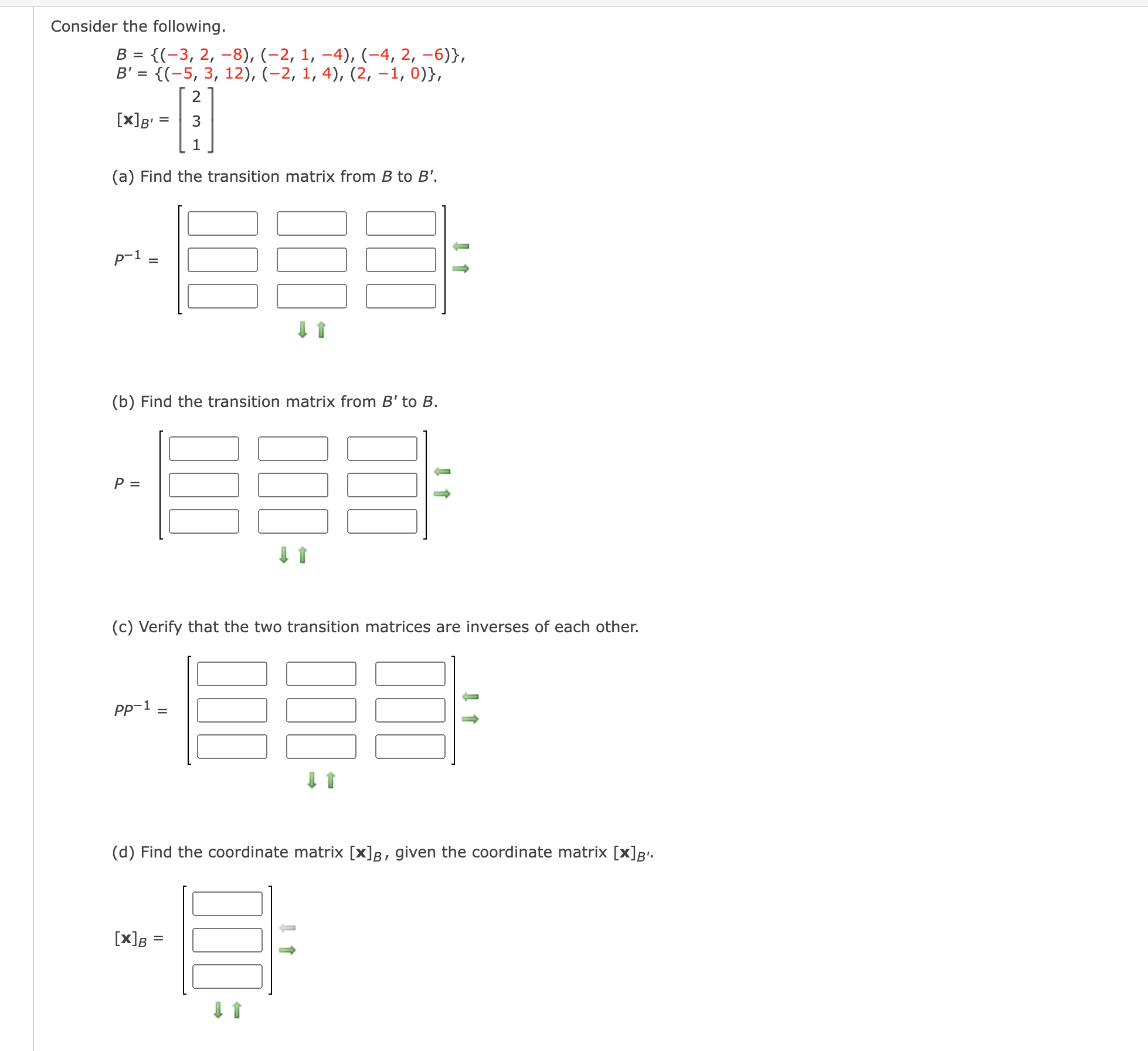 Consider the following. B = {(31 1): (21 1)}I B,