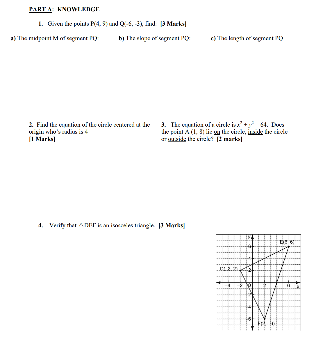 PART A: KNOWLEDGE 1. Given the points P(4, 9) and