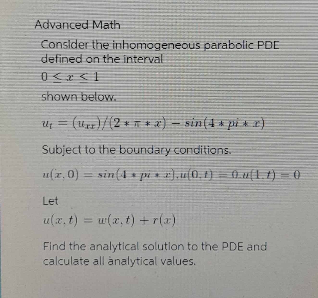 Advanced Math Consider the inhomogeneous
