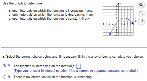 1) Use the graph to determine a. open intervals