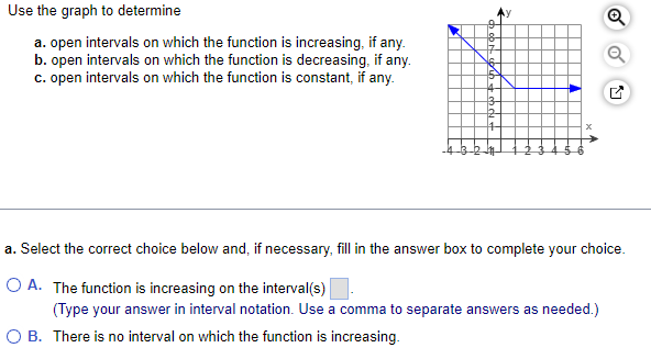 1) Use the graph to determine a. open intervals