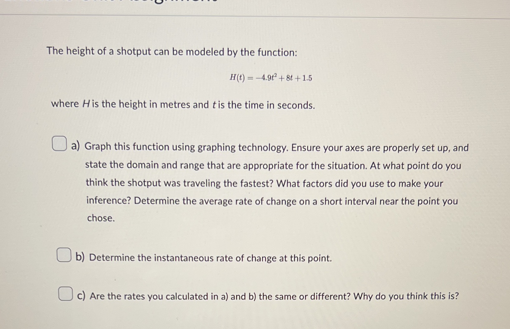 The height of a shotput can be modeled by the