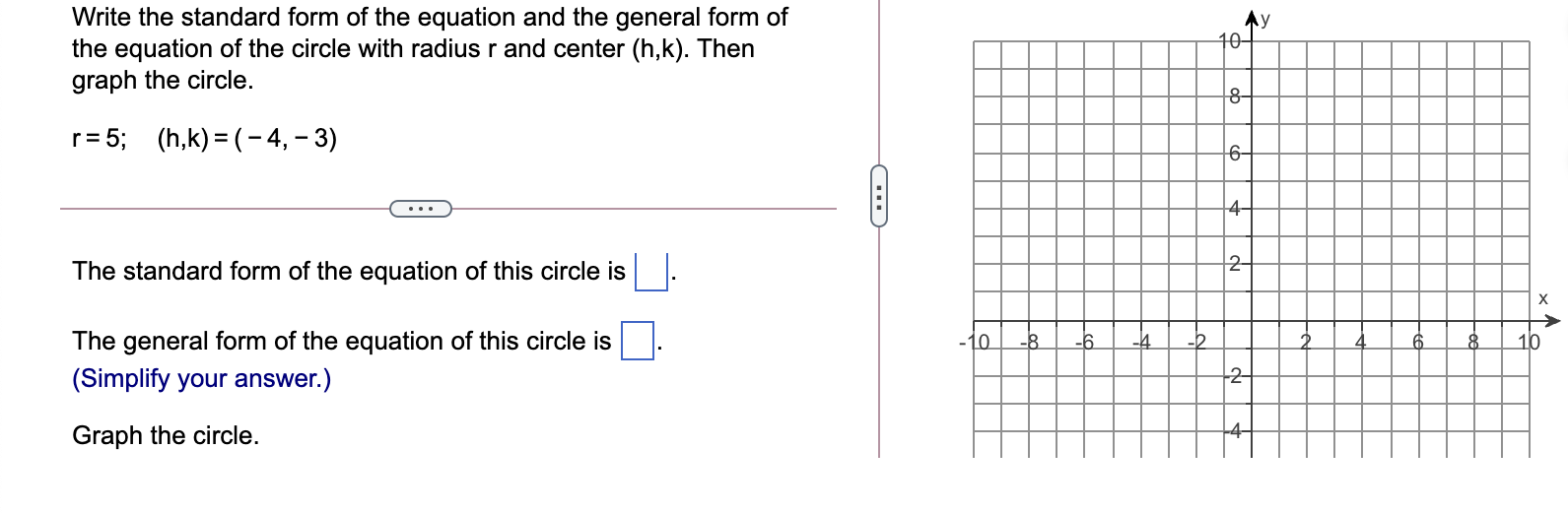 Write the standard form of the equation and the