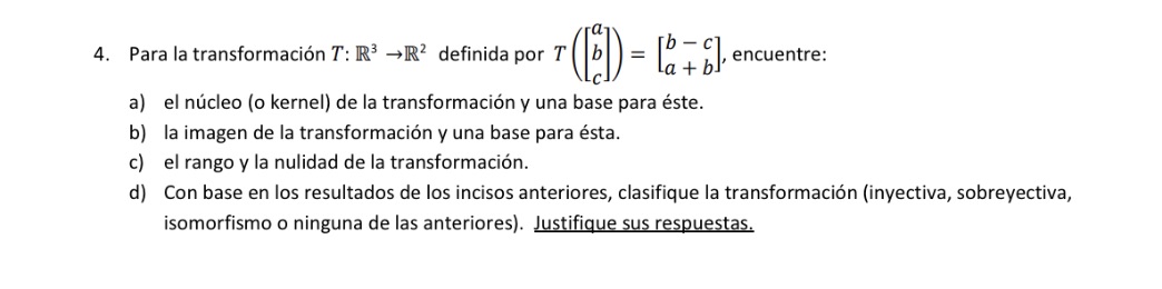 Para la transformacin ?: ?3 ??2 definida por ?