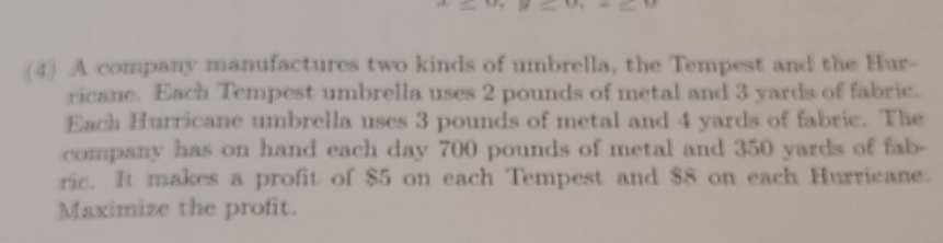 quick halp (4) A company manufactures two kinds