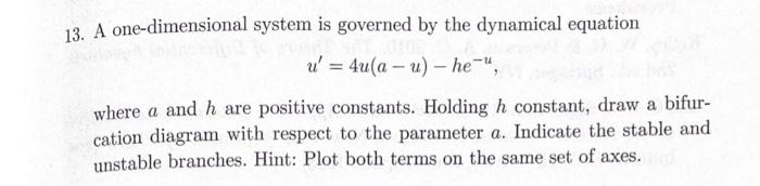 13 A one-dimensional system is governed by the