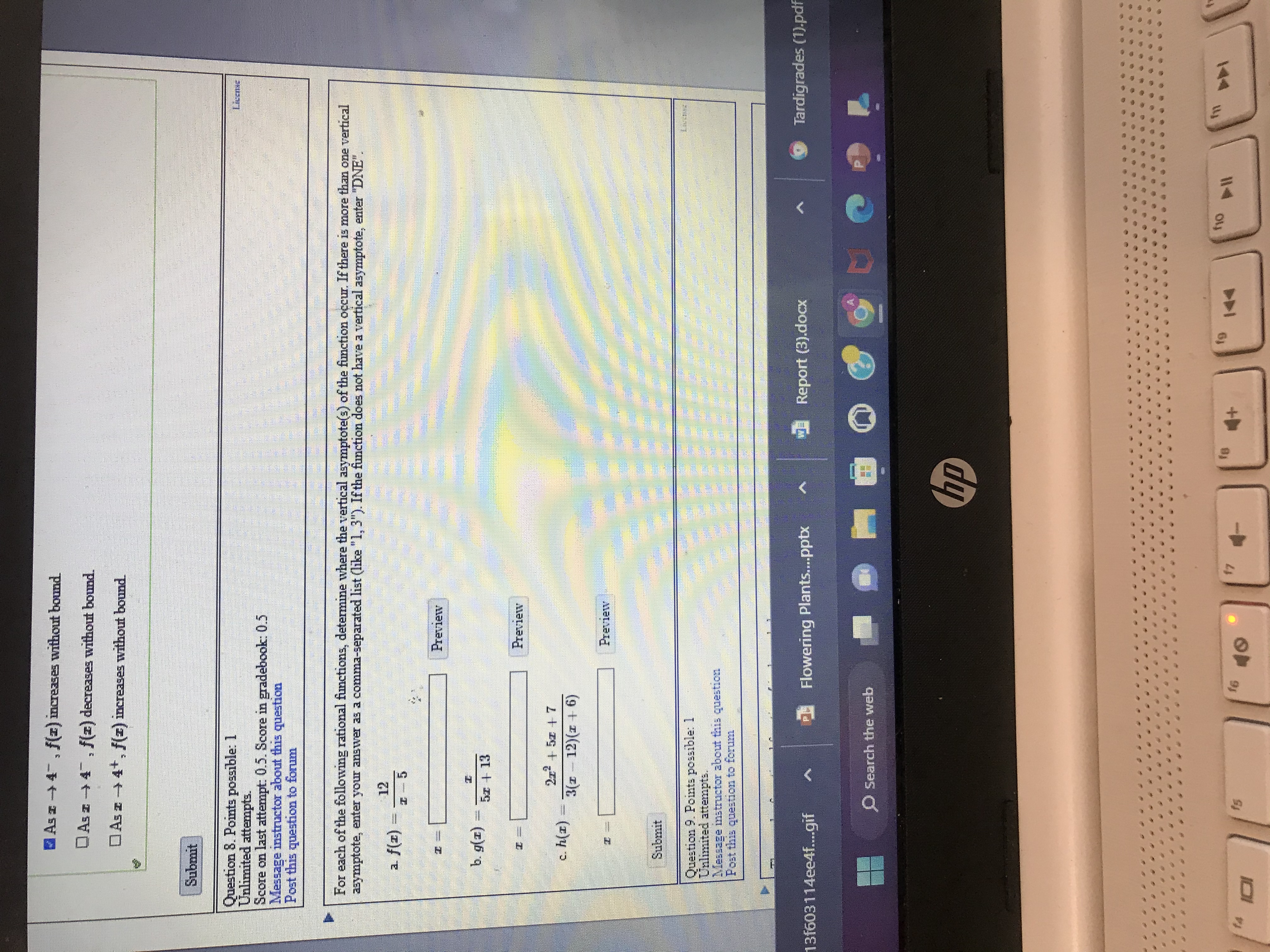 As x -+ 4- , f(x) increases without bound DAsz -+