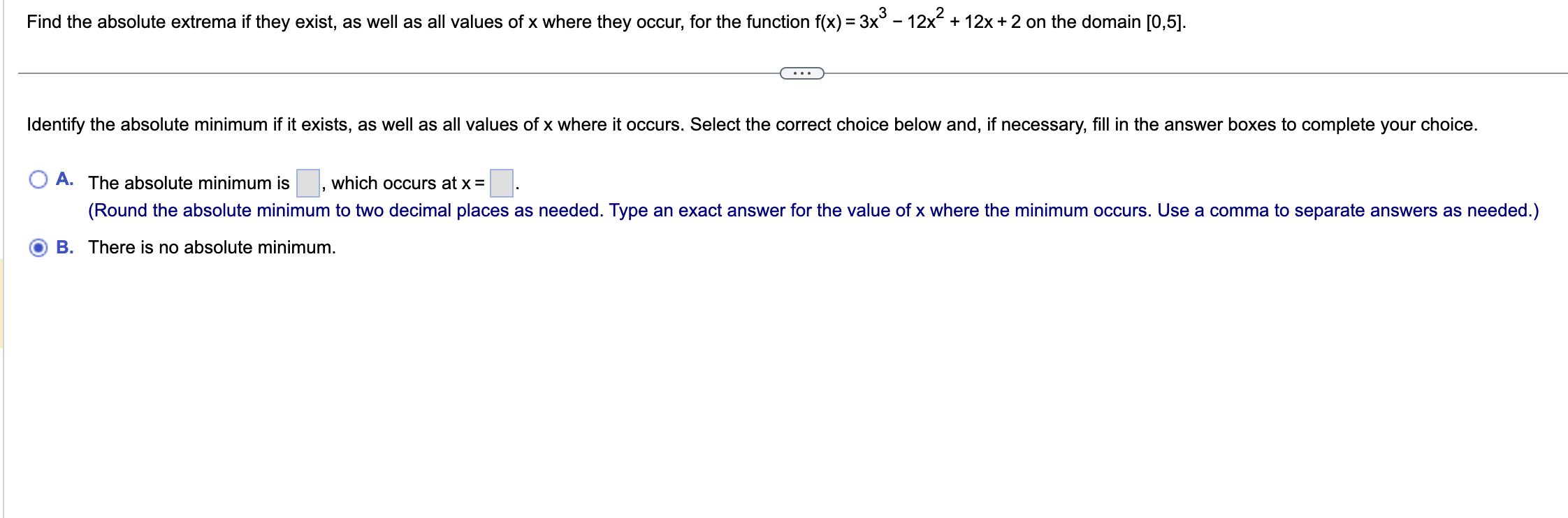 Find the absolute extrema if they exist, as well