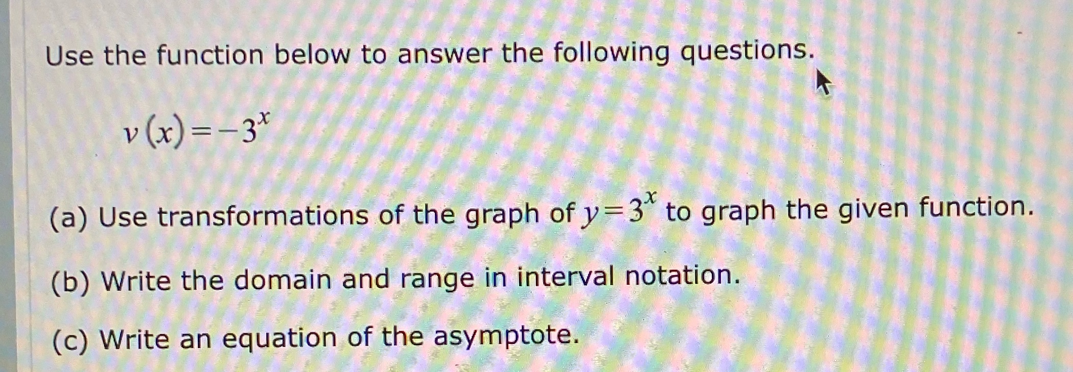 Use the function below to answer the following