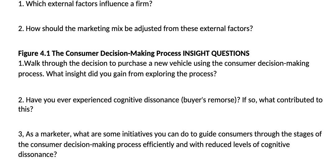 1. Which external factors influence a rm? 2. How