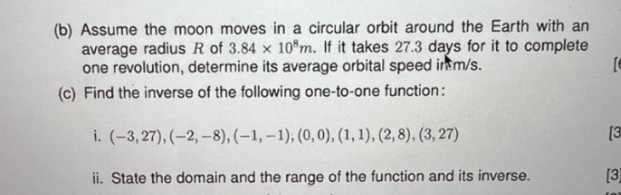 kindly answer it perfectly (b) Assume the moon