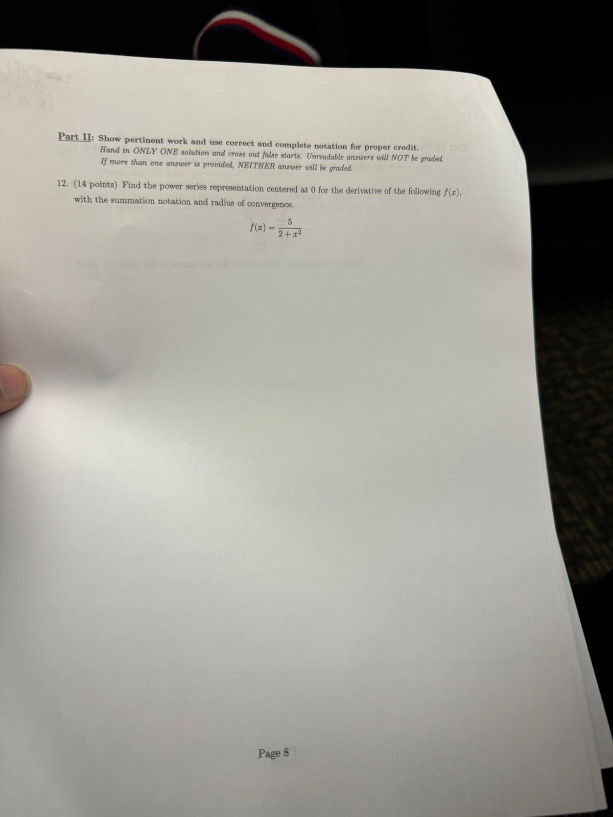 Part II: Show pertinent work and use correct and