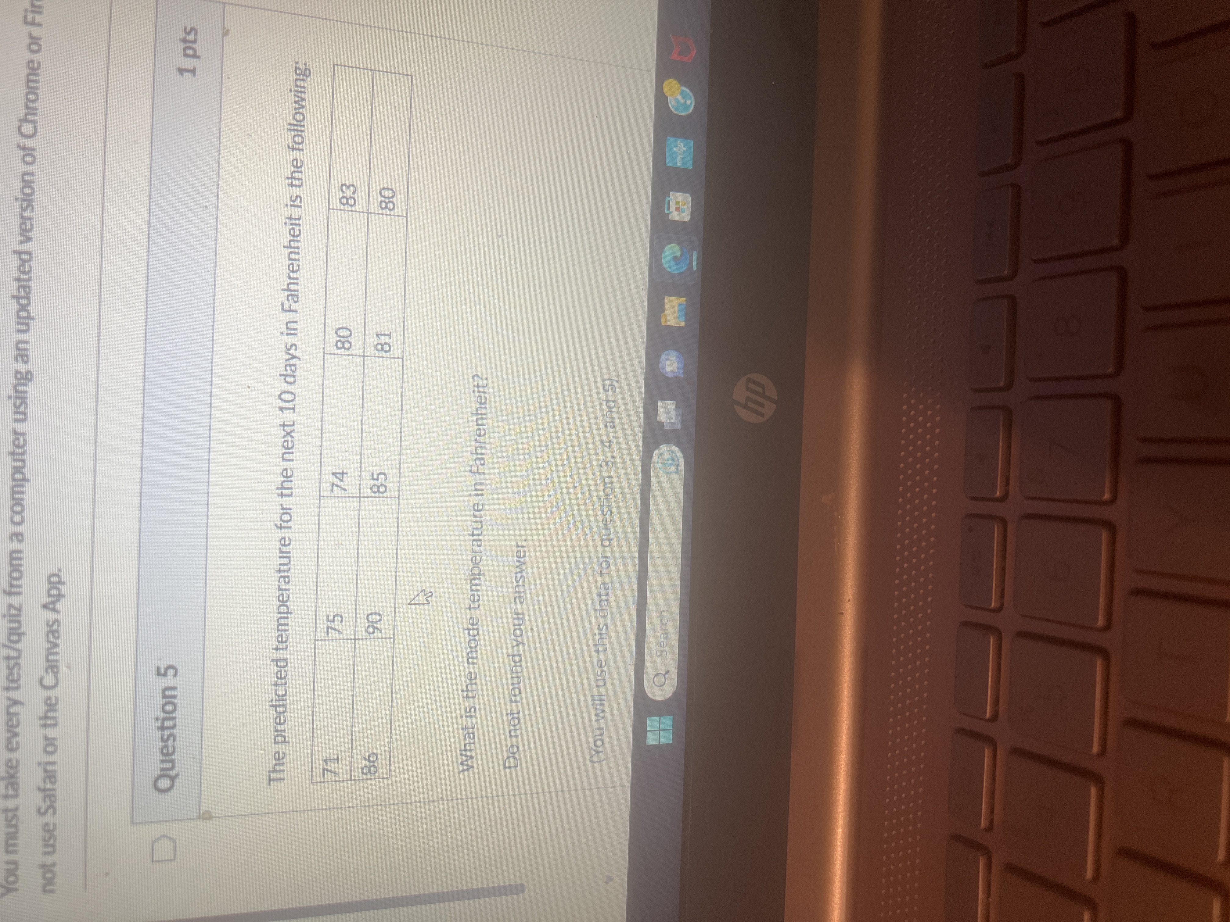 You must take every test/quiz from a computer