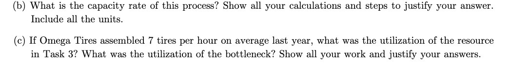 (b) What is the capacity rate of this process?