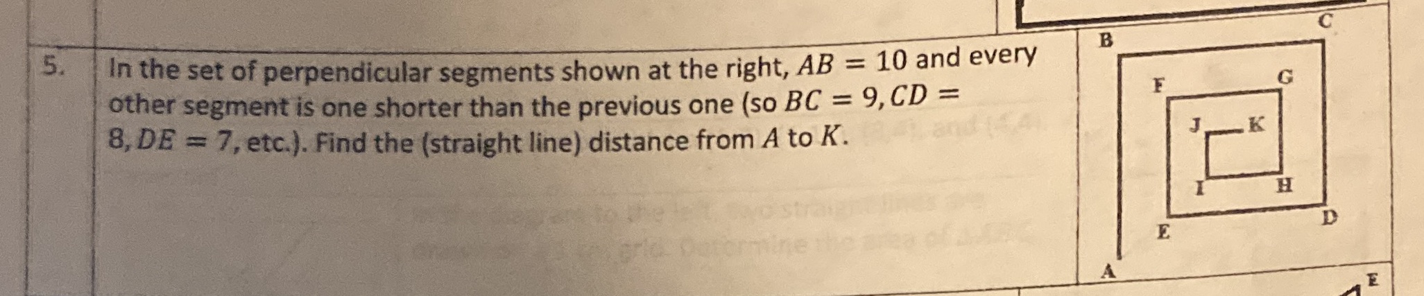 5. B In the set of perpendicular segments shown