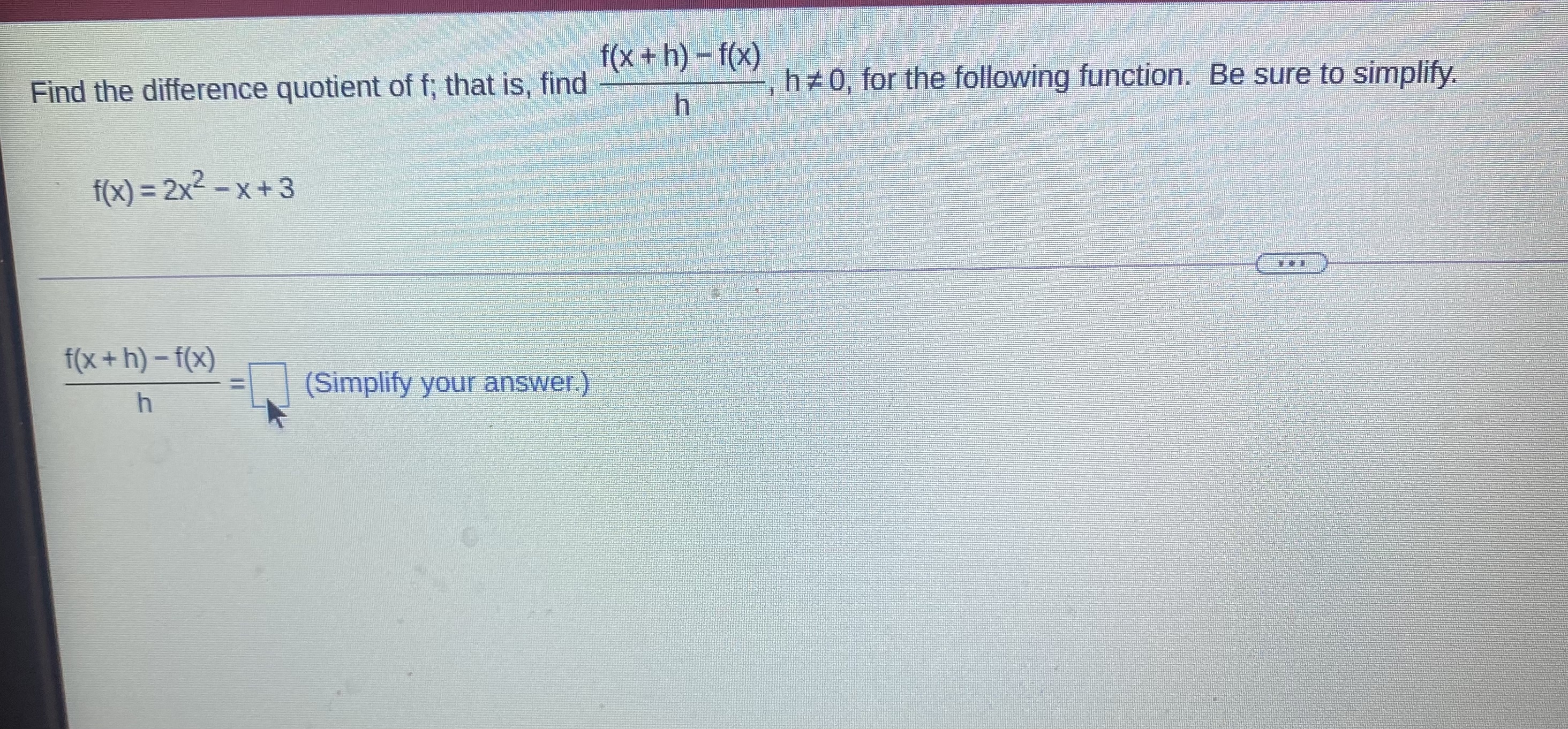 Question 22 f(x +h) -f(x) Find the difference