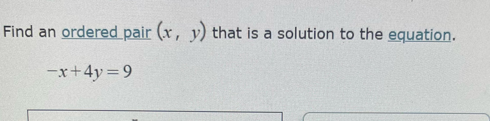 Find the ordered pair,(x,y) that is a solution