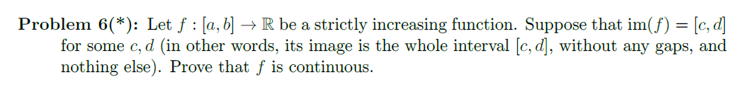 Problem 6(*): Let f : [(1,3)]  style=