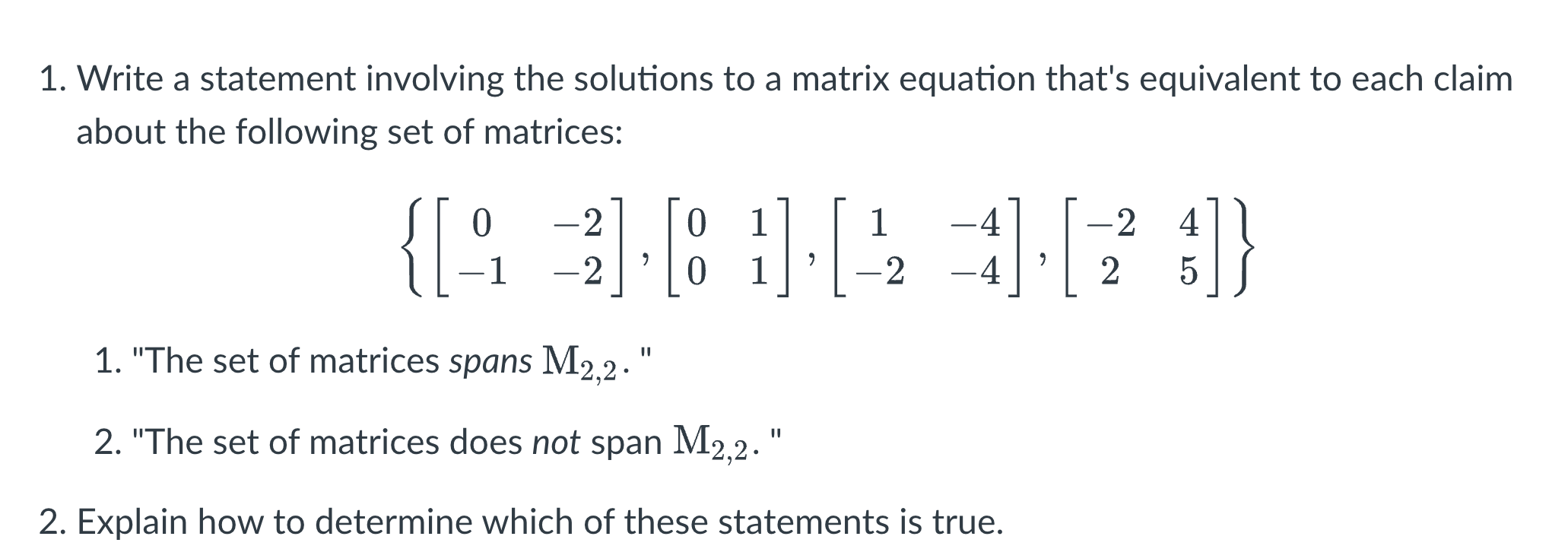 1. Write a statement involving the solutions to a