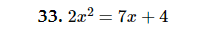 Solve each equation using the zero-product