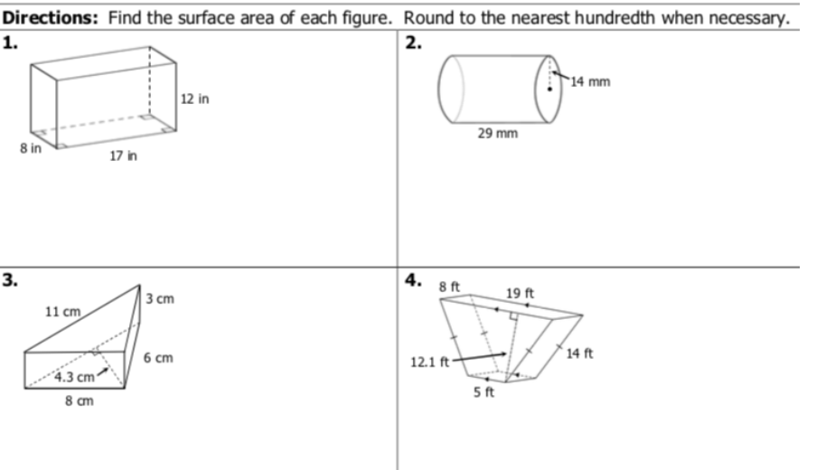 I need help with these geometry: surface area